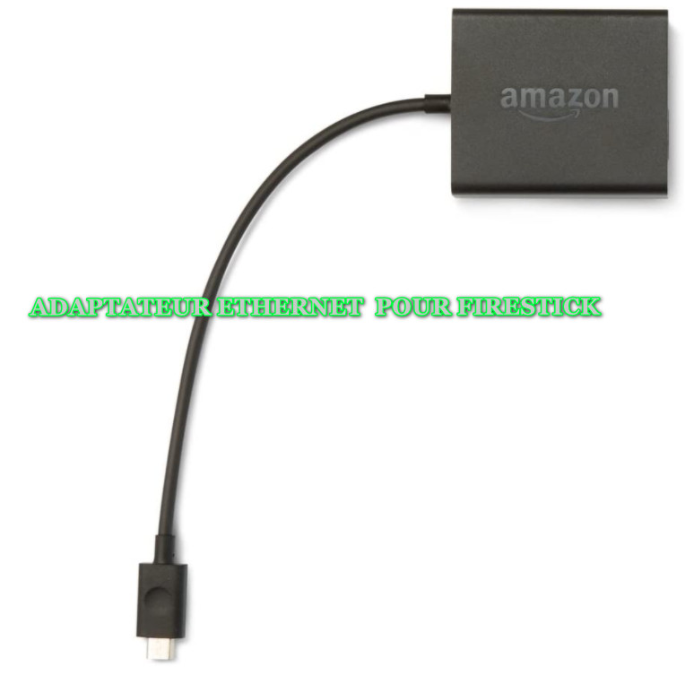 ADAPTATEUR ETHERNET POUR FIRESTICK