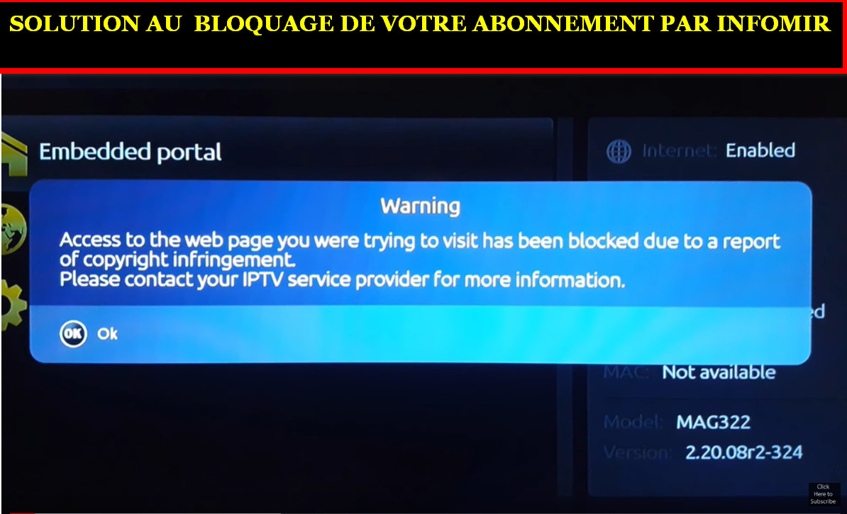 SOLUTION AU BLOQUAGE DE VOTRE ABONNEMENT PAR INFOMIR